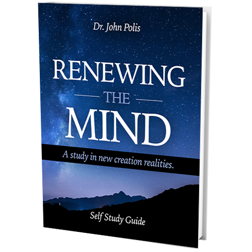 Renewing The Mind: Small Group Curriculum - A Study In New Creation Realities