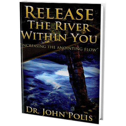 Release The River Within You: Increasing The Anointing Flow